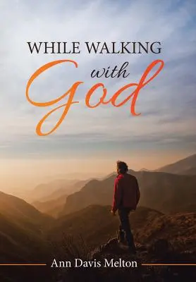 Caminando con Dios - While Walking with God