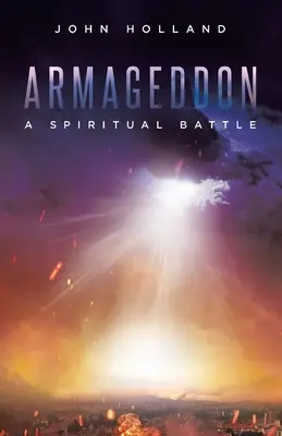 Armagedón: Una batalla espiritual - Armageddon: A Spiritual Battle