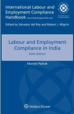 Cumplimiento de la normativa laboral y de empleo en la India - Labour and Employment Compliance in India