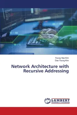Arquitectura de red con direccionamiento recursivo - Network Architecture with Recursive Addressing