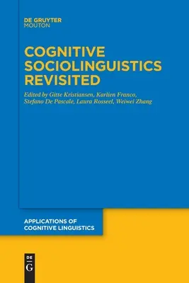 Sociolingüística cognitiva revisitada - Cognitive Sociolinguistics Revisited