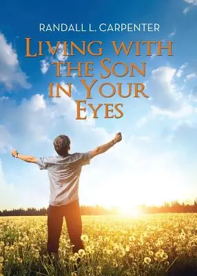 Vivir con el Hijo en los Ojos - Living with the Son in Your Eyes