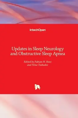 Actualizaciones en Neurología del Sueño y Apnea Obstructiva del Sueño - Updates in Sleep Neurology and Obstructive Sleep Apnea