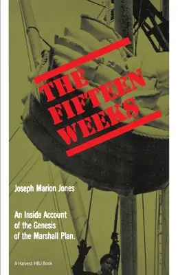 Las Quince Semanas: (21 de febrero-5 de junio de 1947) - The Fifteen Weeks: (February 21-June 5, 1947)