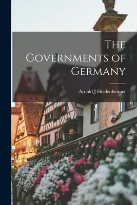 Los gobiernos de Alemania - The Governments of Germany