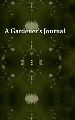 Diario del jardinero - Gardener's Journal