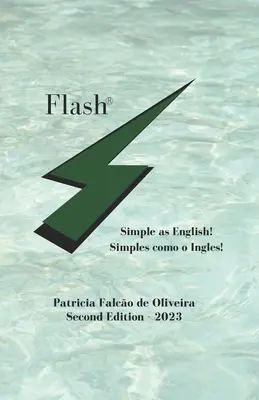 Flash: ¡Simple como el inglés! - Flash: Simple as English!