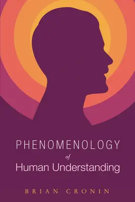 Fenomenología del entendimiento humano - Phenomenology of Human Understanding