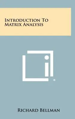 Introducción al análisis matricial - Introduction To Matrix Analysis