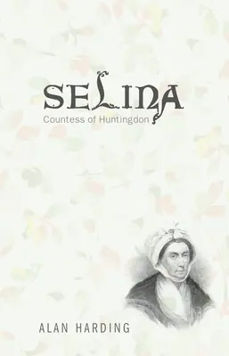 Selina, condesa de Huntingdon - Selina, Countess of Huntingdon