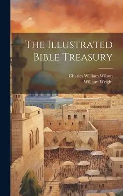 Tesoro bíblico ilustrado - The Illustrated Bible Treasury