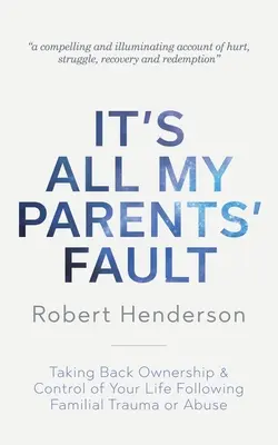 Todo Es Culpa De Mis Padres - It's All My Parents' Fault