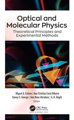 Física Óptica y Molecular: Principios teóricos y métodos experimentales - Optical and Molecular Physics: Theoretical Principles and Experimental Methods