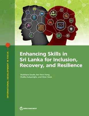 Mejora de las capacidades en Sri Lanka para la inclusión, la recuperación y la resiliencia - Enhancing Skills in Sri Lanka for Inclusion, Recovery, and Resilience