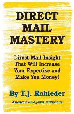 El dominio del correo directo - Direct Mail Mastery