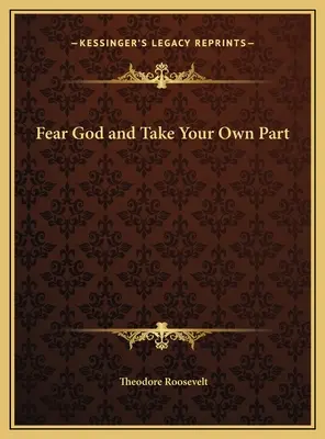 Teme a Dios y haz tu parte - Fear God and Take Your Own Part