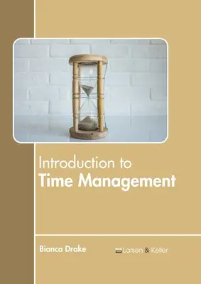 Introducción a la gestión del tiempo - Introduction to Time Management