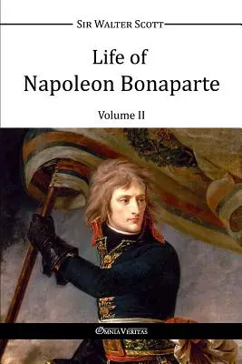 Vida de Napoleón Bonaparte II - Life of Napoleon Bonaparte II