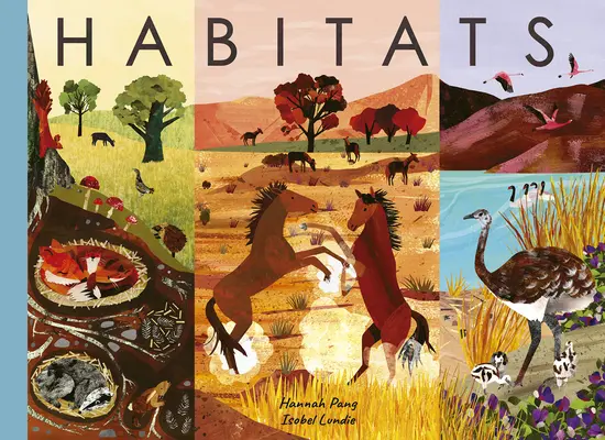 Hábitats: Un viaje por la naturaleza - Habitats: A Journey in Nature