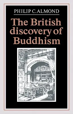 El descubrimiento británico del budismo - The British Discovery of Buddhism