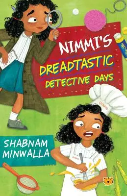 Los temibles días de detective de Nimmi - Nimmi's Dreadtastic Detective Days