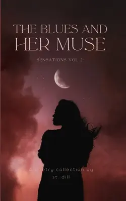 Sensaciones Vol 2: El blues y su musa - Sensations Vol 2: The Blues and Her Muse