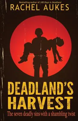 La cosecha de Deadland - Deadland's Harvest