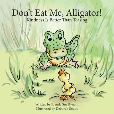 No me comas, caimán - Don't Eat Me, Alligator!