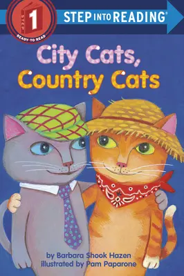 Gatos de ciudad, gatos de campo - City Cats, Country Cats