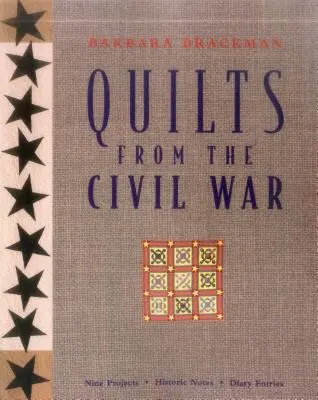 Colchas de la Guerra Civil - Edición para imprimir bajo demanda - Quilts from the Civil War - Print on Demand Edition