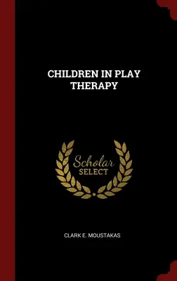 Los niños en la terapia de juego - Children in Play Therapy