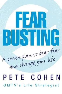 Acabar con el miedo - Fear Busting