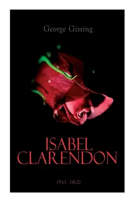 Isabel Clarendon (Vol. 1&2): Edición Completa - Isabel Clarendon (Vol. 1&2): Complete Edition