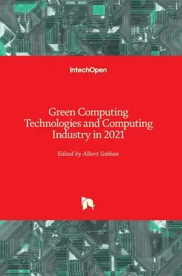 Tecnologías de computación verde e industria informática en 2021 - Green Computing Technologies and Computing Industry in 2021