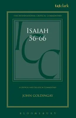 Isaías 56-66: Comentario crítico y exegético - Isaiah 56-66: A Critical and Exegetical Commentary