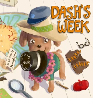 La semana de Dash: Un cuento de perros sobre la bondad y la ayuda a los demás - Dash's Week: A Dog's Tale About Kindness and Helping Others