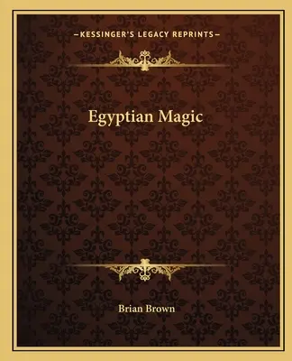 Magia egipcia - Egyptian Magic