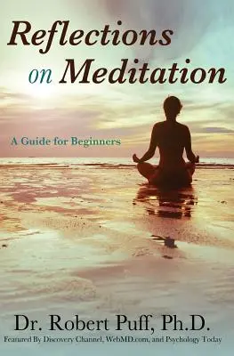 Reflexiones sobre la meditación: Guía para principiantes - Reflections on Meditation: A Guide for Beginners
