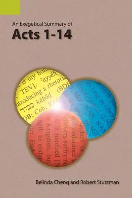 Resumen exegético de Hechos 1-14 - An Exegetical Summary of Acts 1-14