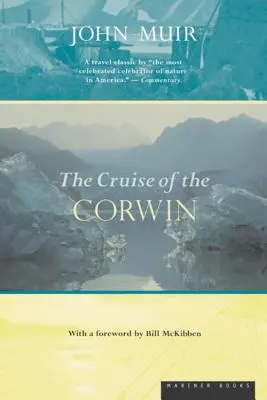 El crucero del Corwin: Diario de la expedición ártica de 1881 - The Cruise of the Corwin: Journal of the Arctic Expedition of 1881