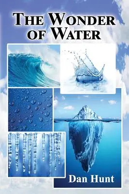 La maravilla del agua - The Wonder of Water