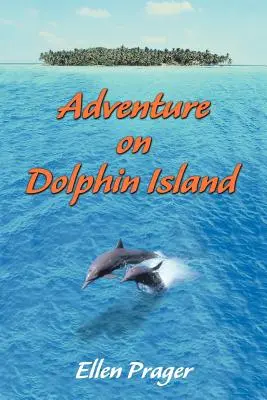 Aventura en la Isla de los Delfines - Adventure on Dolphin Island