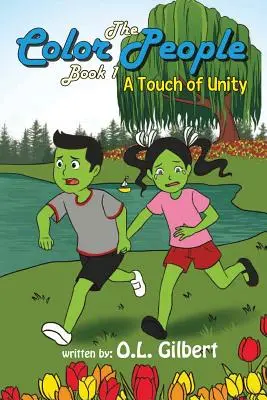 La gente de color, Libro 1: Un toque de unidad - The Color People, Book 1: A Touch of Unity