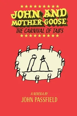 John y Mamá Ganso El carnaval de los cuentos - John and Mother Goose: The Carnival of Tales