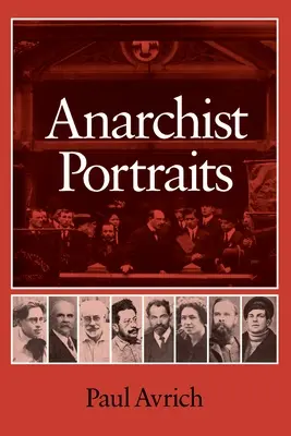 Retratos anarquistas - Anarchist Portraits