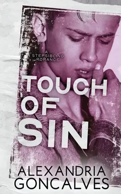 El toque del pecado: Un romance entre hermanastros - Touch of Sin: A Stepsibling Romance