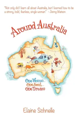 Por Australia: Una mujer, un alma, un sueño - Around Australia: One Woman One Soul One Dream