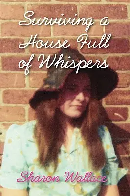 Sobrevivir a una casa llena de susurros - Surviving a House Full of Whispers