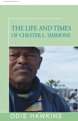 Vida y obra de Chester L. Simmons - The Life and Times of Chester L. Simmons