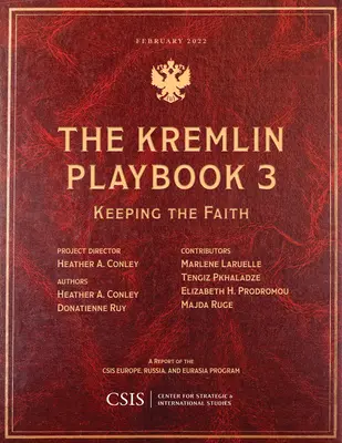 El libro de jugadas del Kremlin 3: Mantener la fe - The Kremlin Playbook 3: Keeping the Faith